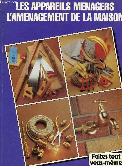 L'encyclopdie du bricolage et des loisirs manuels Tome 5 : le bricolafe mnager, l'audio visuel