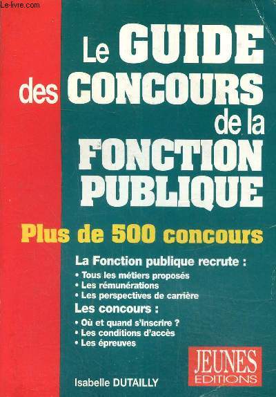 Le guide des concours de la fonction publique- PLus de 500 concours