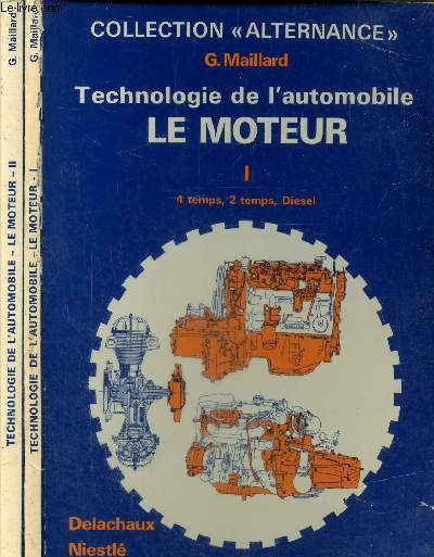 Technologie de l'automobile : le moteur, volume I et II, collection 