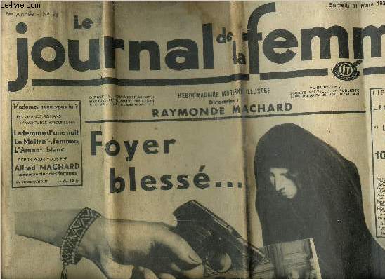 Le journal des femmes 2eme anne n73, samedi 31 mars 1934 : Foyer bless