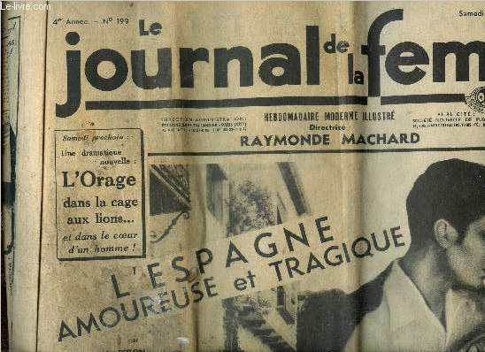 Le journal des femmes 4eme anne n199, samedi 29 aout 1936 : L'espagne amoureuse et tragique