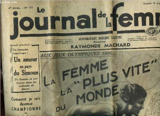 Le journal des femmes 4eme anne n197 , 15 aout 1936: la femme la 