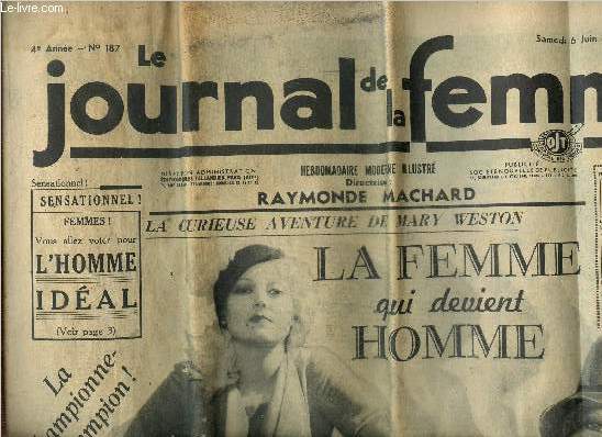 Le journal des femmes 4eme anne n187, samedi 6 juin 1936 : La curieuse aventure de Mary Weston, la femme qui devient homme