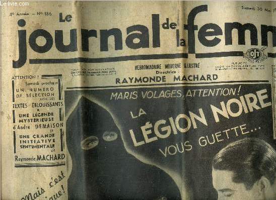 Le journal des femmes 4eme anne n186, samedi 30 mai 1936: Maris volages, attention ! La lgion noire vous guette...