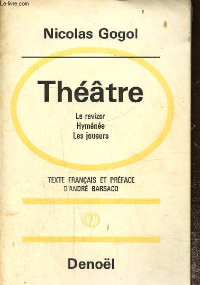 Theatre- Le revizor/ Hymne/ Les joueurs