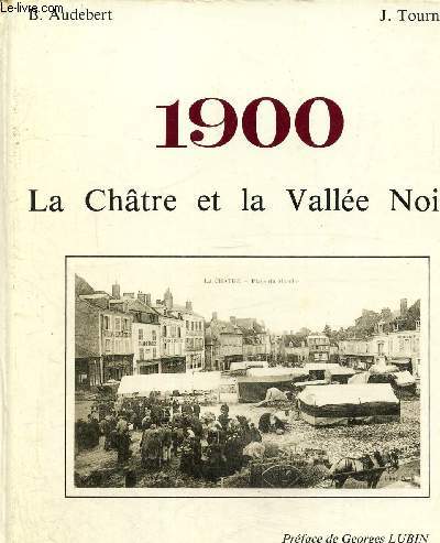 1900, la chtre et la valle noire