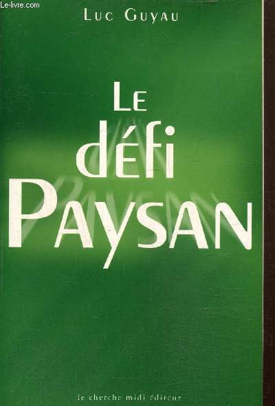 Le dfi paysan