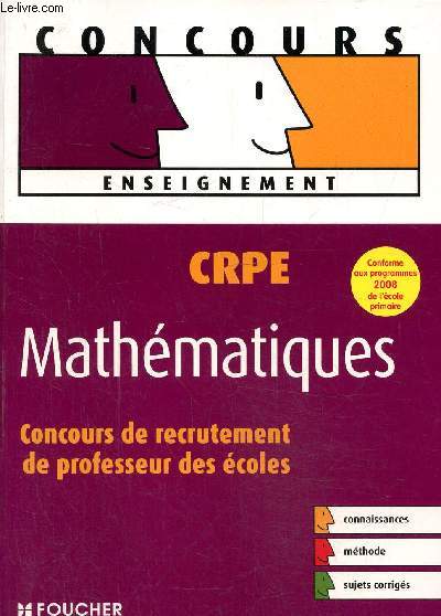 Crpe Mathmatiques-Concours de recrutement de professeur des coles