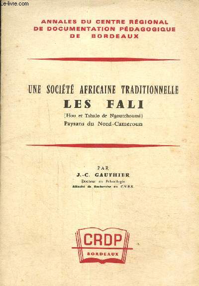 Une socit africaine traditionnelle les fali