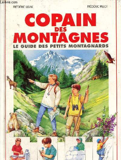 Copain de montagnes- Le guide des petits montagnards