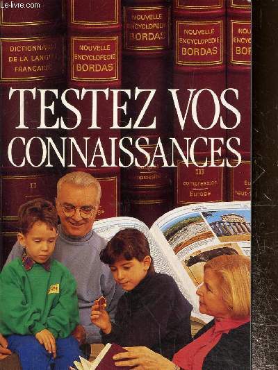 Testez vos connaissances . + de 1000 questions/rponses