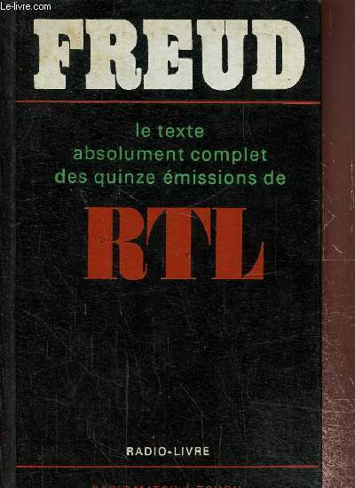 Le texte absolument complet des quinze missions de RTL