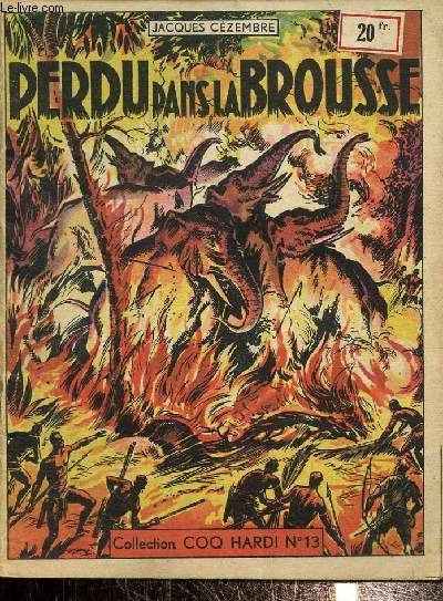 Perdu dans la brousse, collection coq hardi N0 13