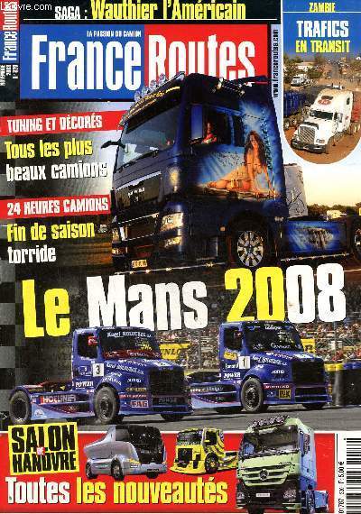 France route, la passion du camion N 320, novembre 2008: Le mans 2008- IAA 2008- 24 heures camions 2008- Essieux et trains roulants.
