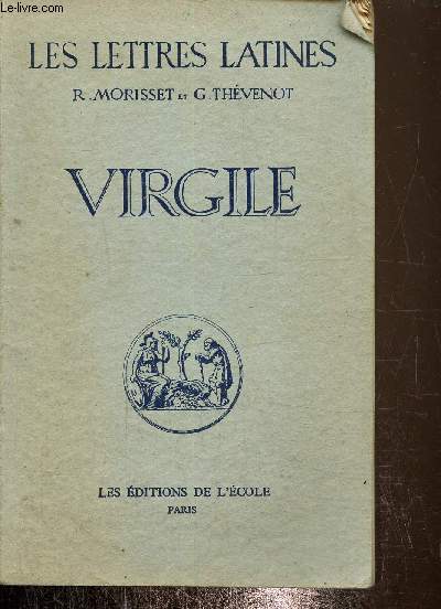 Virgile (chapitres XIII et XIV des 'lettres latines