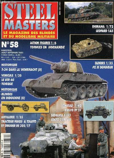 Steel Masters, blinds et modelisme militaire N 58, aout septembre 2003 : T 34 dans la wehrmacht- Le btr 60 tchque-