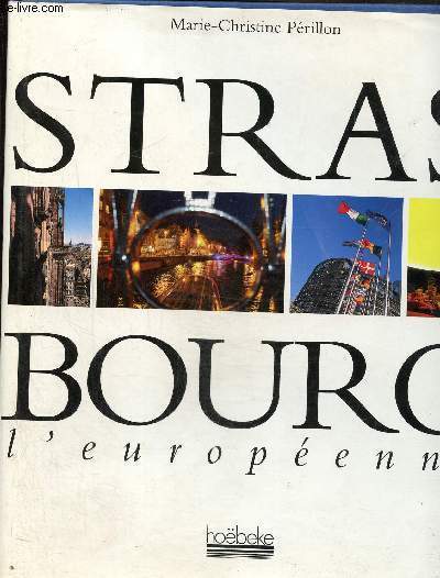 Strasbourg l'europenne