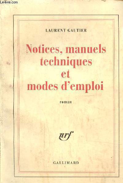 Notices, manuels techniques et modes d'emploi