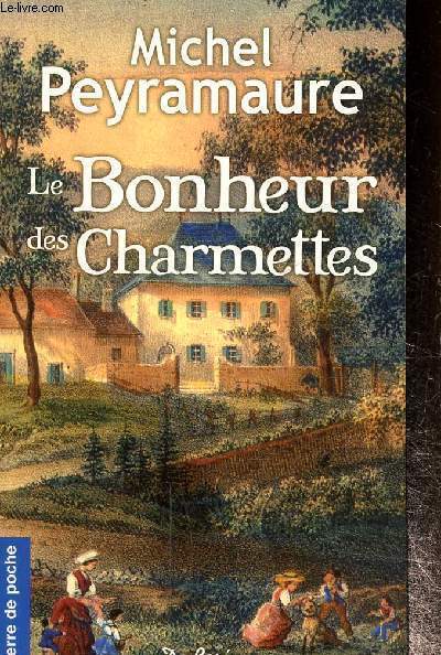 Le bonheur des charmettes