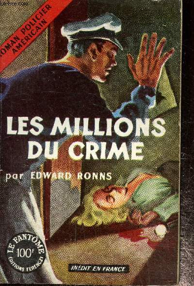 Les millions du crime