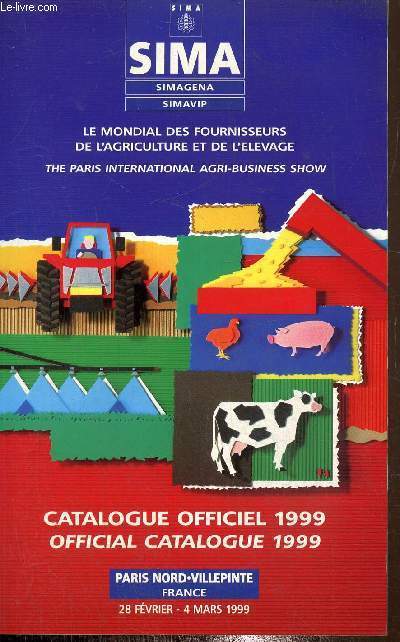 Le mondial des fournisseurs de l'agriculture et de l'levage, catalogue officiel 1999