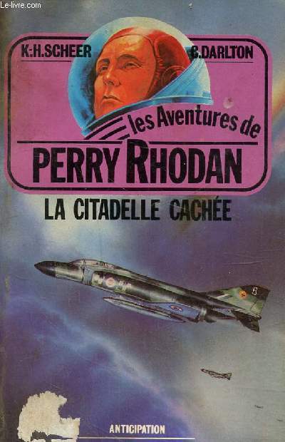 Les aventures de Perry Rhodan : la citadelle cache