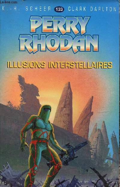 Perry Rhodan 133 : illusions interstellaires