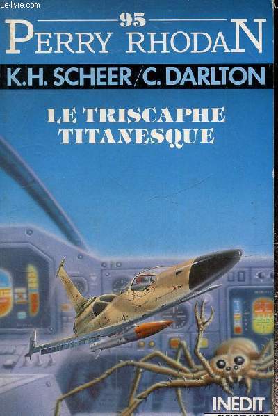 Perry Rhodan 95 : La triscaphe titanesque