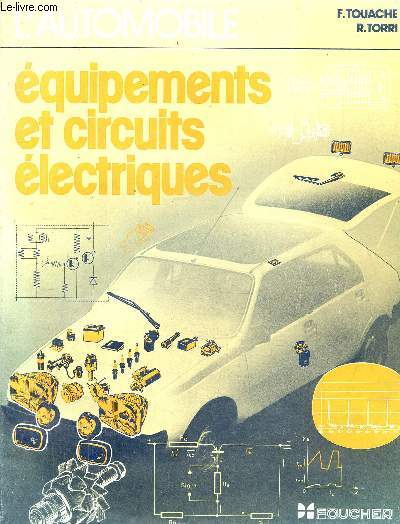 L'automobile quipements et circuits lectriques