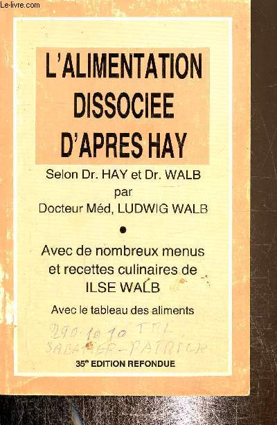 L'alimentation dissociee d'apres Hay