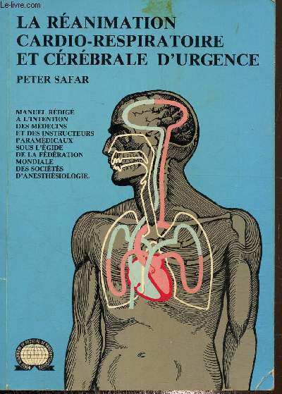 La ranimation cadio-respiratoire et crbrale d'urgence