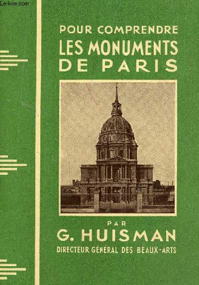 Pour comprendre les monuments de Paris