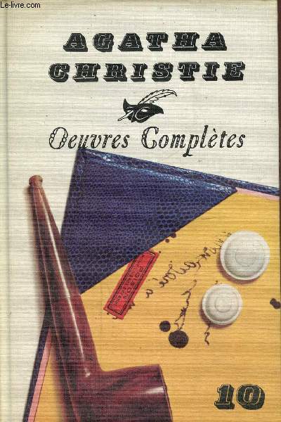 Oeuvres compltes volume 10 : Un cadavre dans la bibliothque/ Le secret de Chimneys/ Les vacances d'Hercule Poirot/ Meurtre au champagne