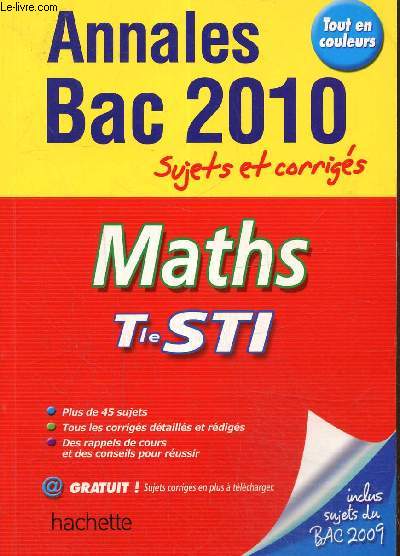 Maths Tle STI 2010- Annales Bac 2010 sujets et corrigs