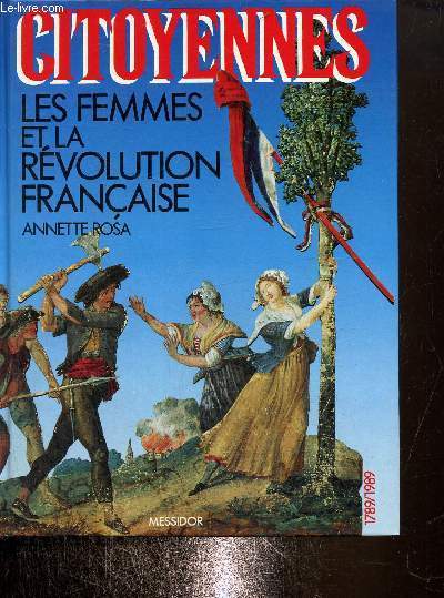 Citoyennes- Les femmes et le rvolution franaise
