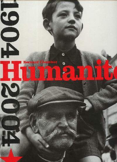 Un sicle d'humanit 1904-2004
