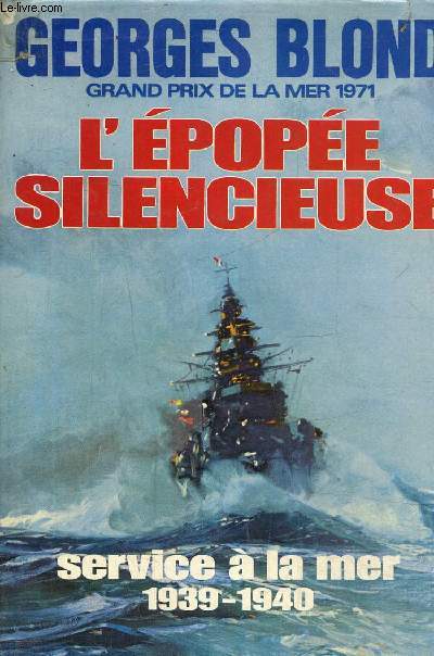 L'pope silencieuse- Service  la mer 1939-1940