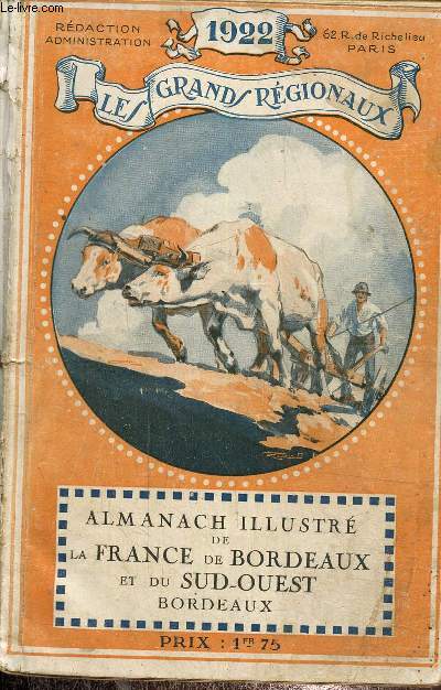 Almanach illustr de La France de Bordeaux et du Sud-Ouest Bordeaux 1922