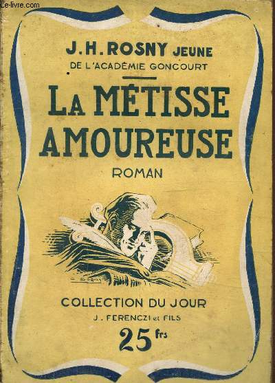 La mtisse amoureuse, collection du jour