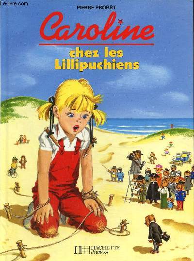 Caroline chez les lilipuchiens