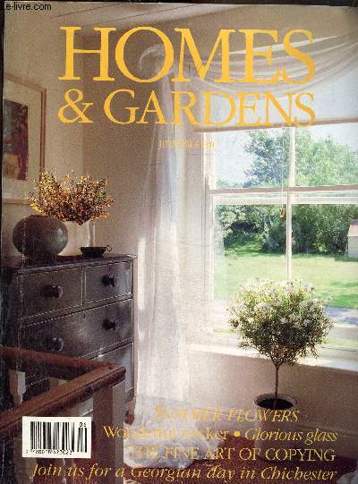 Homes & gardens N 12, vol 72, june 1991 : Summer flowers- The art of copying old masters- A plant heaven in Chalfont St Giles- A Kentisk garden of variety...