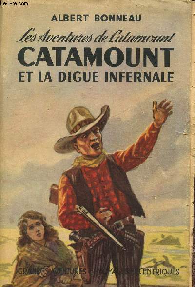 Catamount et la digue infernale