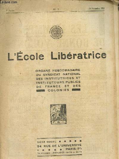 L'cole libratrice n11, 7me anne- 23 novembre 1935-L'cole nationale et le rgime des dcrets- A l'enseigne de la belle France- La semaine de 40 heures sans diminution des niveaux de vie.