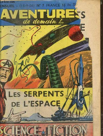 Aventures de demain!... N 7 : Les serpents de l'espace