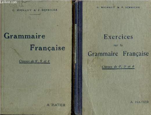 Lot de 2 livres : Grammaire franaise classesde 6e,5e et 4e / Exercices sur la grammaire franaise classes de 6e,5e et 4e