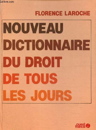 Nouveau dictionnaire de droit de tous les jours