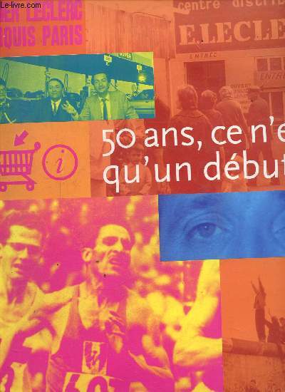 50 ans ce n'est qu'un dbut...