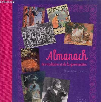 Almanach des traditions et de la gourmandise