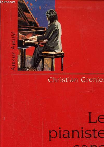  Le pianiste sans visage - Grenier, Christian - Livres