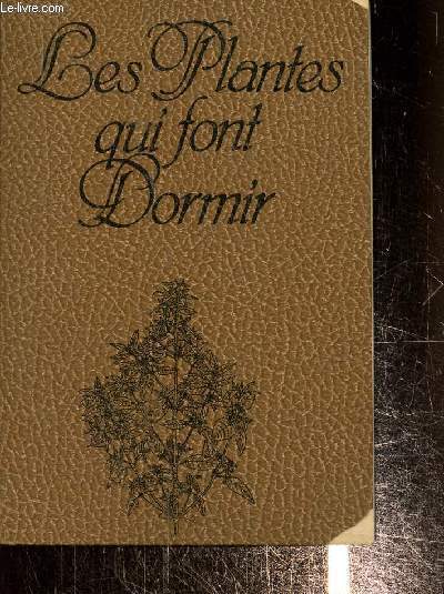 Les plantes qui font dormir